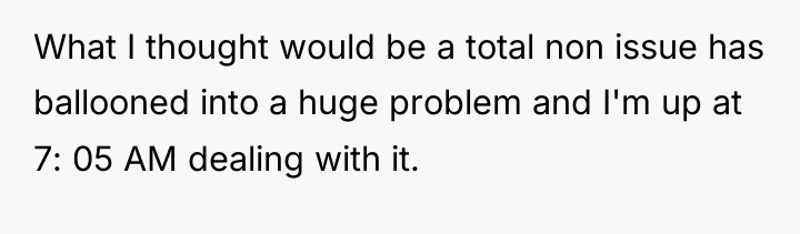 What I thought would be a total non issue has...