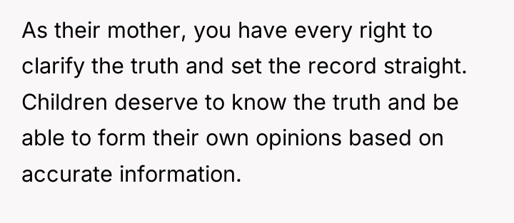 As their mother, you have every right to clarify the...