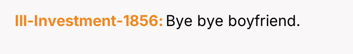 Ill-Investment-1856 Bye bye boyfriend.