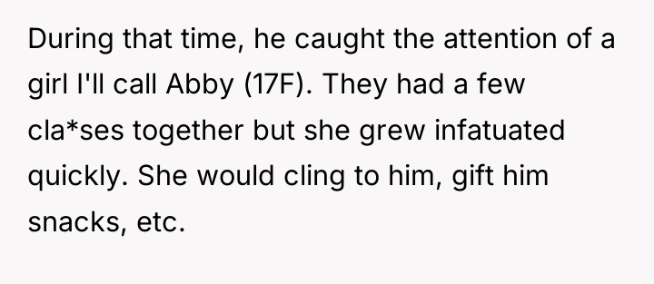 During that time, he caught the attention of a girl...