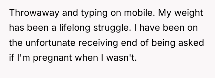 Throwaway and typing on mobile. My weight has been a...