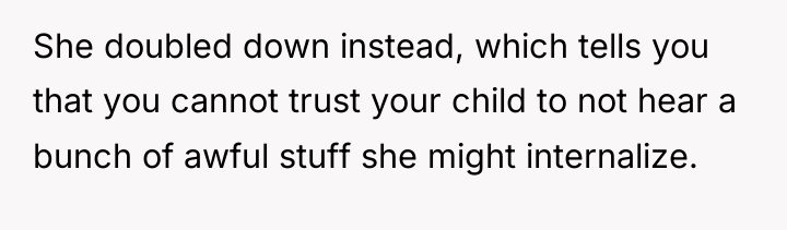 She doubled down instead, which tells you that you cannot...