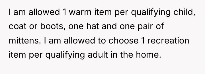 I am allowed 1 warm item per qualifying child, coat...