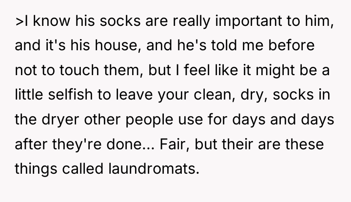 >I know his socks are really important to him, and...