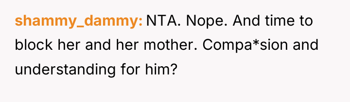 shammy_dammy NTA. Nope. And time to block her and her...