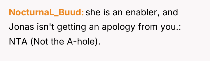 NocturnaL_Buud she is an enabler, and Jonas isn't getting an...