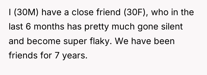 I (30M) have a close friend (30F), who in the...