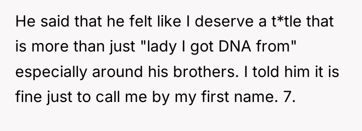 He said that he felt like I deserve a t*tle...