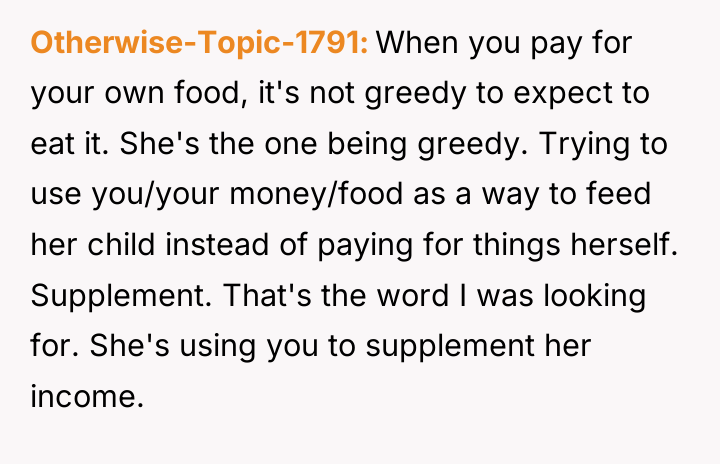Otherwise-Topic-1791 When you pay for your own food, it's not...