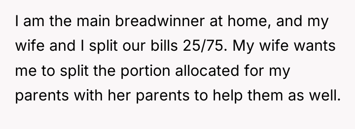I am the main breadwinner at home, and my wife...