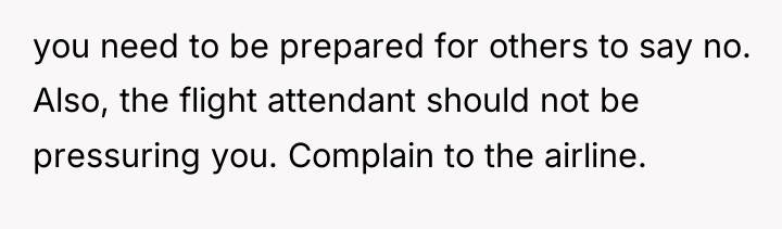 you need to be prepared for others to say no....