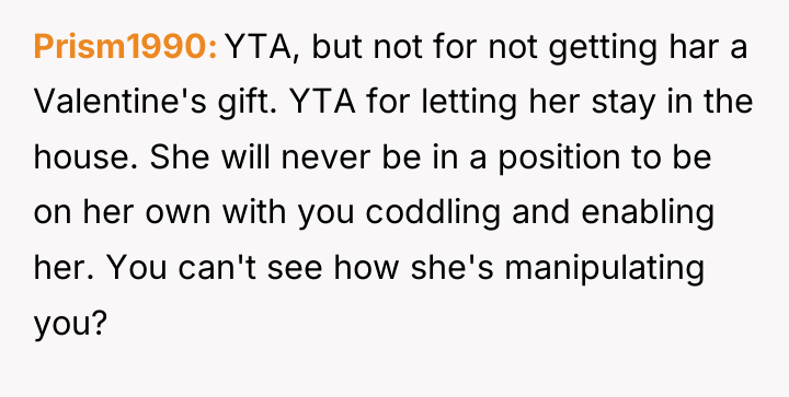 Prism1990 YTA, but not for not getting har a Valentine's...