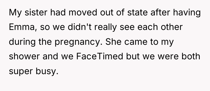 My sister had moved out of state after having Emma,...
