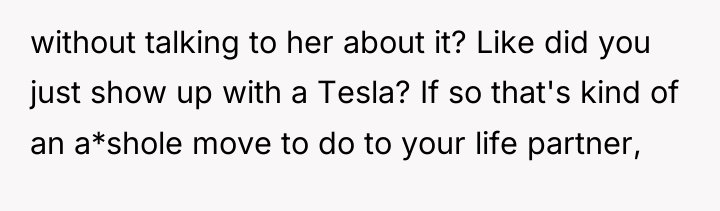 without talking to her about it? Like did you just...