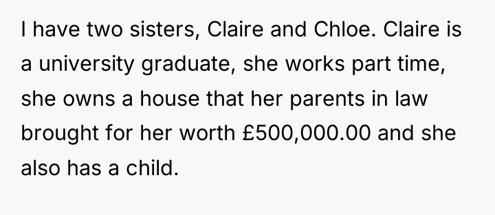 I have two sisters, Claire and Chloe. Claire is a...