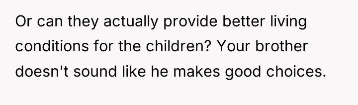 Or can they actually provide better living conditions for the...