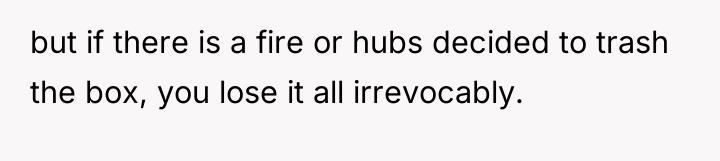 but if there is a fire or hubs decided to...