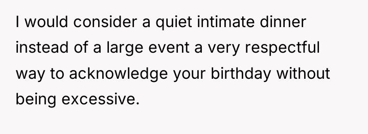 I would consider a quiet intimate dinner instead of a...