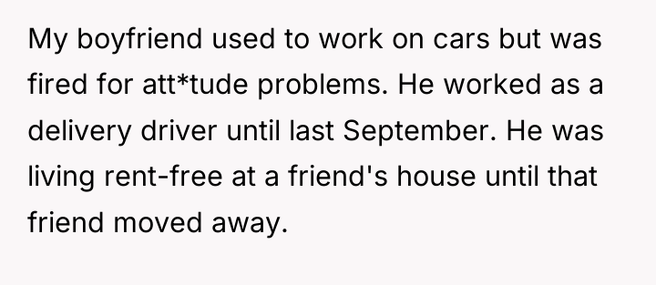 My boyfriend used to work on cars but was fired...
