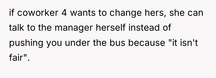 if coworker 4 wants to change hers, she can talk...