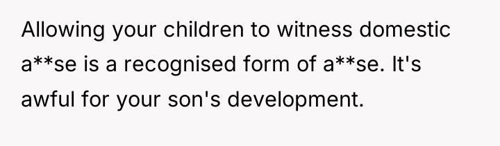 Allowing your children to witness domestic a**se is a recognised...