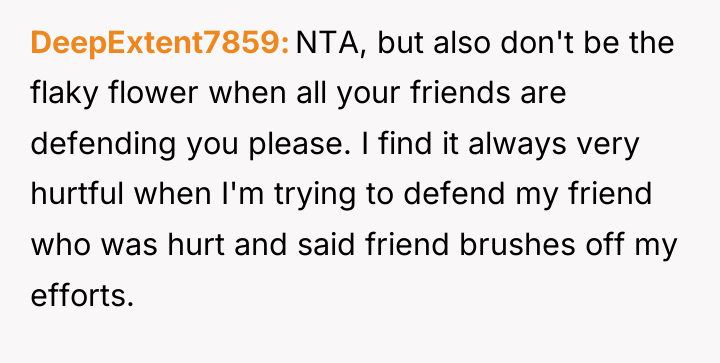 DeepExtent7859 NTA, but also don't be the flaky flower when...