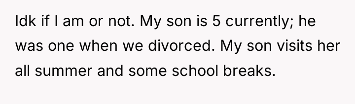 Idk if I am or not. My son is 5...