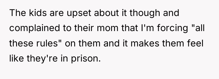 The kids are upset about it though and complained to...