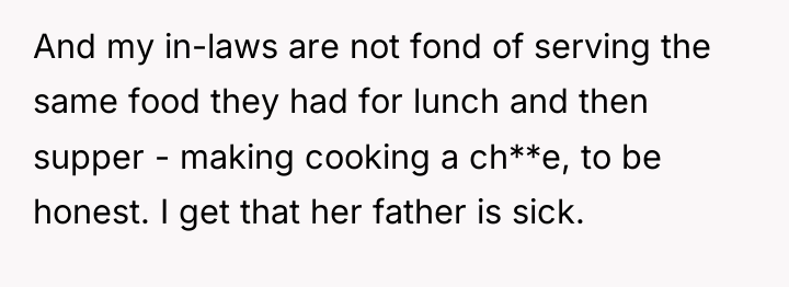 And my in-laws are not fond of serving the same...