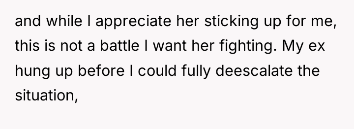 and while I appreciate her sticking up for me, this...