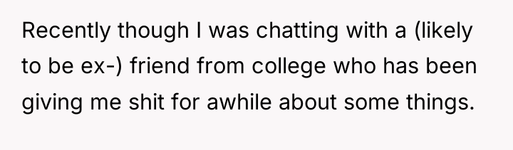 Recently though I was chatting with a (likely to be...