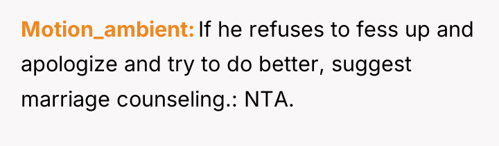 Motion_ambient If he refuses to fess up and apologize and...