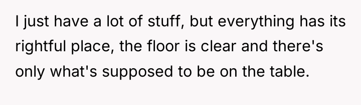 I just have a lot of stuff, but everything has...