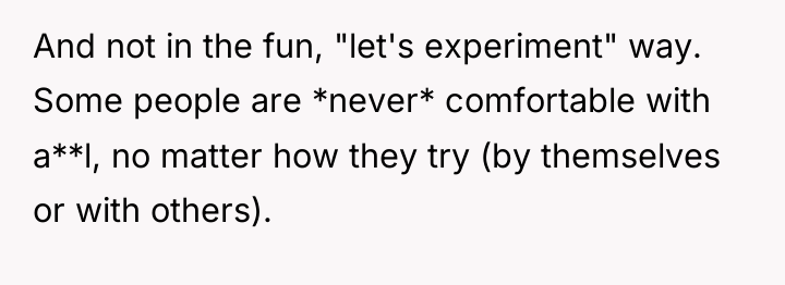And not in the fun, "let's experiment" way. Some people...