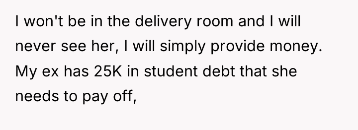 I won't be in the delivery room and I will...
