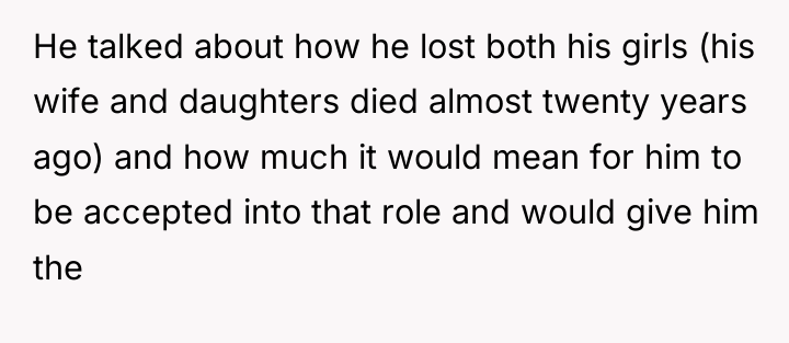 He talked about how he lost both his girls (his...