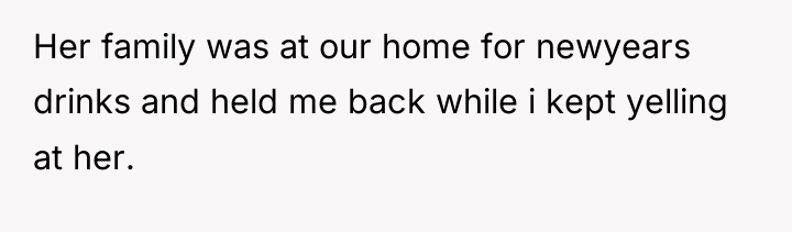 Her family was at our home for newyears drinks and...