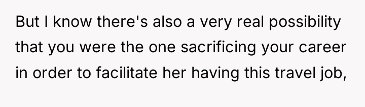 But I know there's also a very real possibility that...
