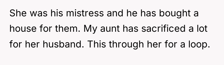 She was his mistress and he has bought a house...
