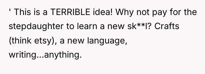 ' This is a TERRIBLE idea! Why not pay for...
