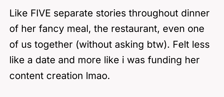 Like FIVE separate stories throughout dinner of her fancy meal,...