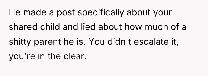 He made a post specifically about your shared child and...