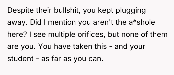 Despite their bullshit, you kept plugging away. Did I mention...