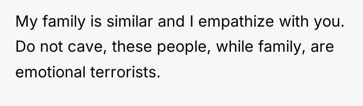 My family is similar and I empathize with you. Do...