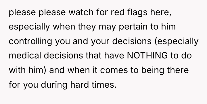 please please watch for red flags here, especially when they...