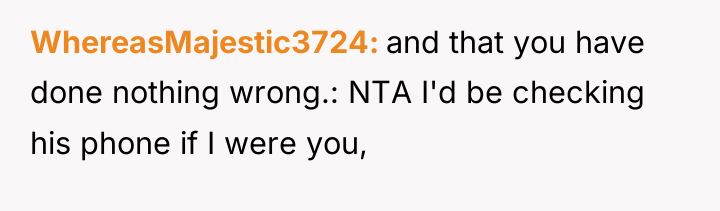 WhereasMajestic3724 and that you have done nothing wrong.: NTA I'd...