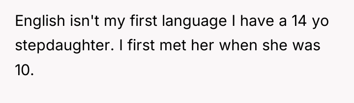 English isn't my first language I have a 14 yo...