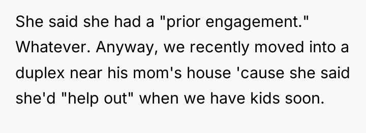 She said she had a "prior engagement." Whatever. Anyway, we...