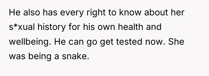 He also has every right to know about her s*xual...