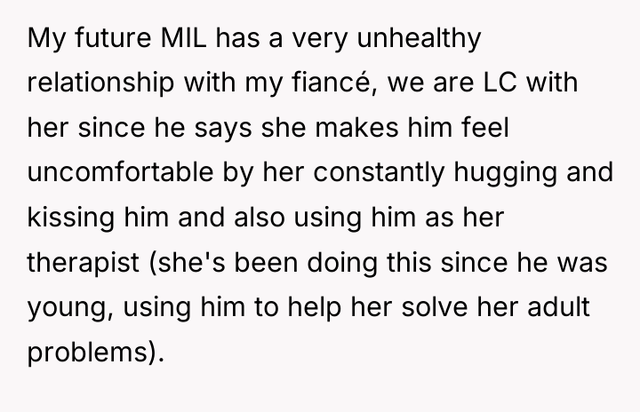 My future MIL has a very unhealthy relationship with my...